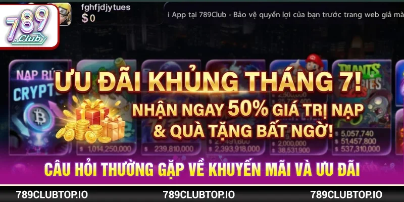 Câu hỏi thường gặp về ưu đãi khuyến mãi trong tháng