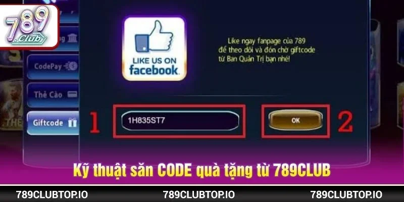 Kỹ thuật săn CODE quà tặng từ 789CLUB