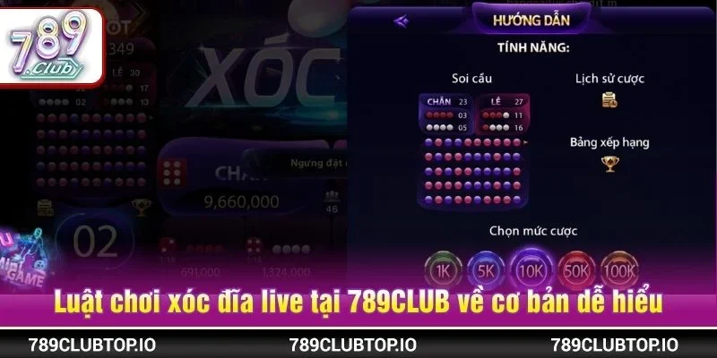 Luật chơi xóc đĩa live tại 789CLUB về cơ bản dễ hiểu